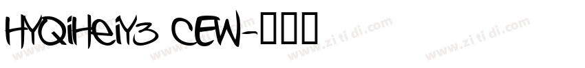 HYQiHeiY3 CEW字体转换